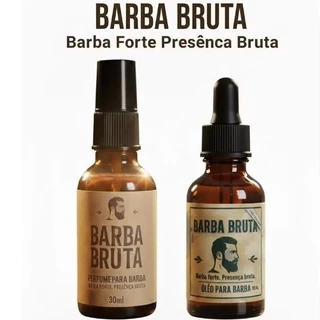 Kit Barba Bruta Perfume 30ml + Óleo Hidratante 30ml Premium Para Crescimento e Maciez - Original