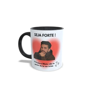 Caneca Seja Forte, Gustavo Mioto. Fã Club