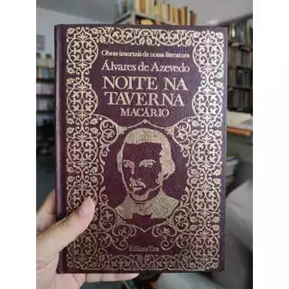 Noite na Taverna; Macário - Álvarez de Azevedo