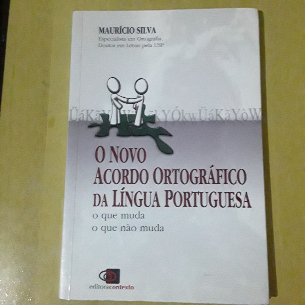 LV09 LIVRO O NOVO ACORDO ORTOGRÁFICO DA LÍNGUA PORTUGUESA O QUE MUDA O ...