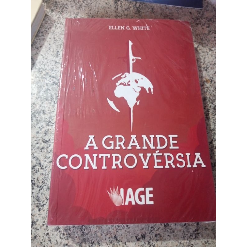 Livro A Grande Controversia Ellen G. White ( NOVO LACRADO ) | Shopee Brasil