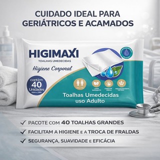 Kit Lenços Umedecidos Higimaxi | Toalhas Umedecidas | Higiene Corporal | Uso Geriátrico | Sem Álcool | Aloe Vera | Kit