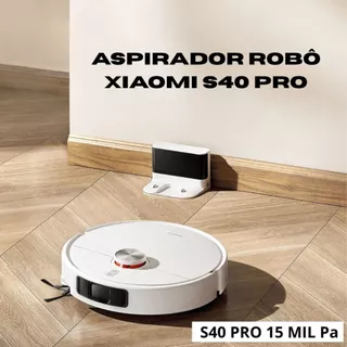 Xiaomi S40 Pro Robô Aspirador 15000Pa Braço Extensível Mopa Inteligente bivolt Original lançamento 2026