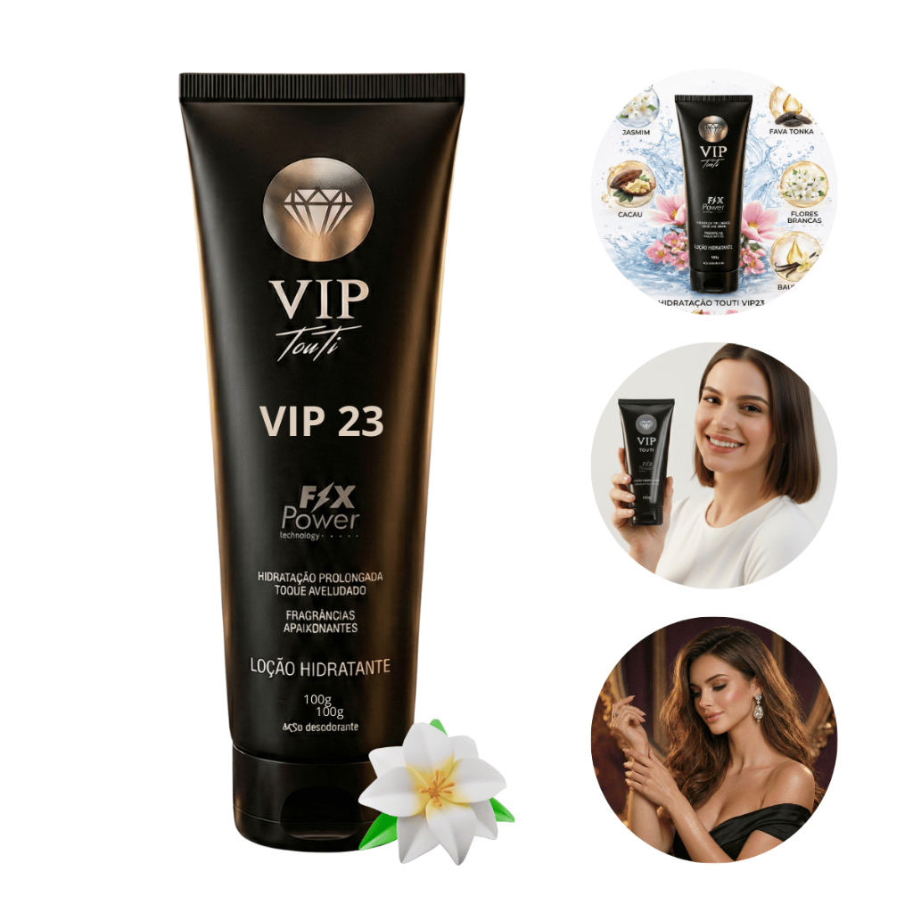Hidratante Corporal Touti VIP 23 Fix Power - Alta Fixação- Feminino ...