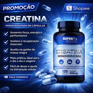 CREATINA MONOHIDRATADA SUPER SHAPE 120 CÁPSULAS - PRODUTO ORIGINAL