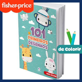 101 Primeiros Desenhos - Livro Infantil Educativo de Colorir e Aprender Brincando - Fisher-Price em Oferta na Shopee
