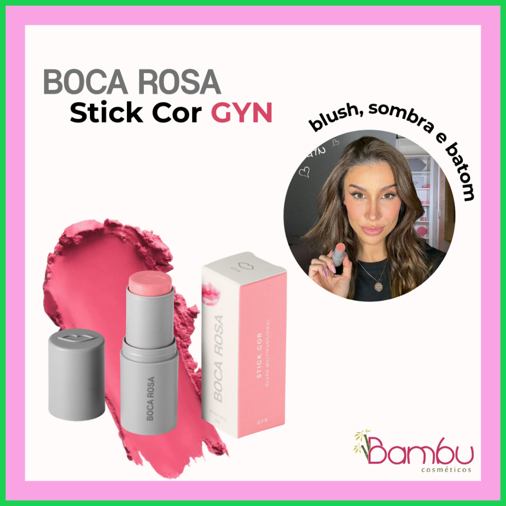 Stick Cor Multifuncional Boca Rosa GYN | Blush, Sombra e Batom 6g ...