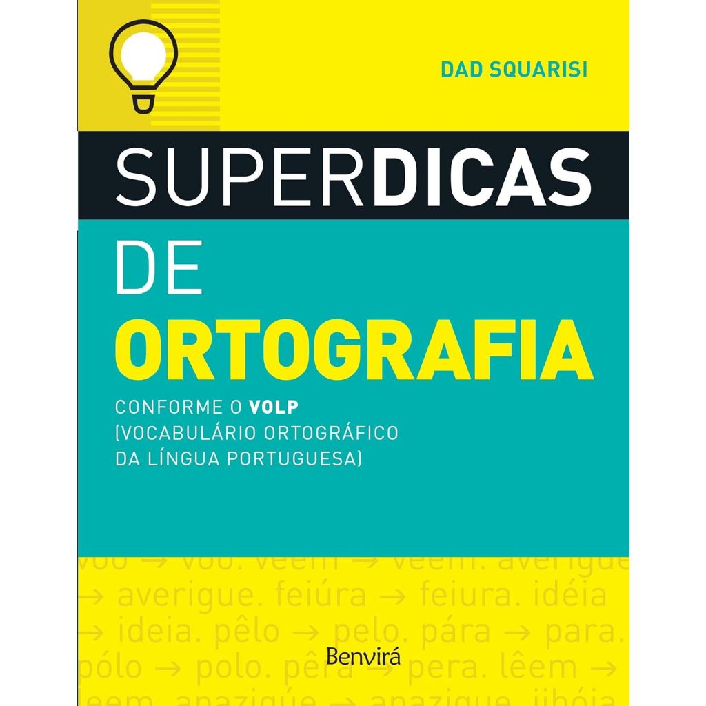 Superdicas de ortografia: Conforme o VOLP (Vocabulário Ortográfico da ...