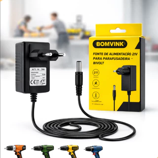 Fonte Carregador Bivolt 21V para Parafusadeira Carga Rápida Bomvink