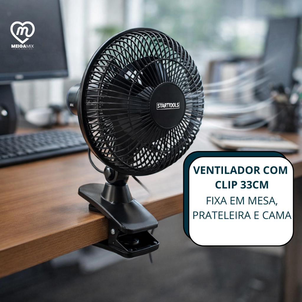 Ventilador De Mesa Portátil Com Clip Prendedor 33CM 220V 127V Com Oscilação Startools