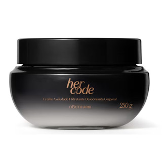 Her Code Creme Aveludado Hidratante Desodorante Corporal 250g - oBoticário em Oferta na Shopee