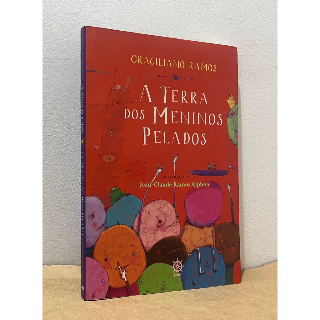 Livro: A Terra dos Meninos Pelados -- Graciliano Ramos | Shopee Brasil