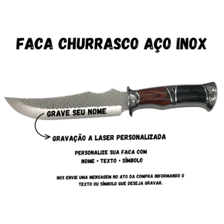 Faca Churrasco Personalizada Cabo Artesanal em Madeira, Aço Inox FullTang - 1610