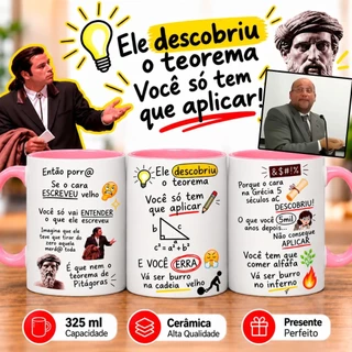 Caneca Meme Clóvis de Barros Filho Teorema de Pitágoras Você Tem Brio Engraçada 325ml