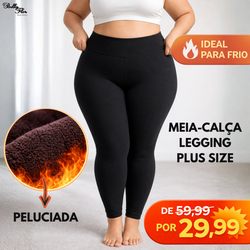 Meia-Calça Legging Térmica PLUS SIZE Peluciada Grossa Cintura Alta Modeladora Confortável Inverno