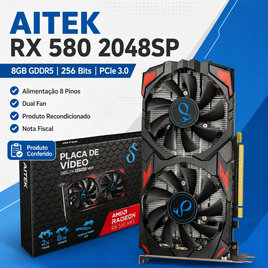 Placa De Vídeo AITEK RX 580 2048SP 8GB GDDR5 256 Bits PCIe 3.0 Recondicionada 8 Pinos