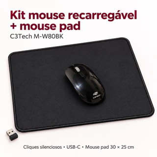 Kit Mouse Silencioso Recarregável USB-C C3Tech M-W80BK + Mouse Pad 30x25cm 4mm