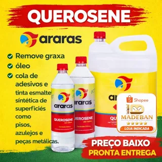 Querosene Araras 900ml e 5L Removedor de Graxa Óleo Cola e Tinta Esmalte Limpeza Pesada em Oferta na Shopee