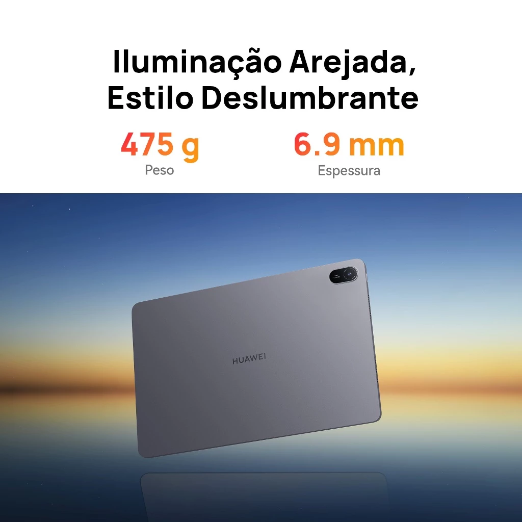 Tablet HUAWEI visto de costas em um cenário de pôr do sol destacando o peso de 475g e espessura de 6.9mm