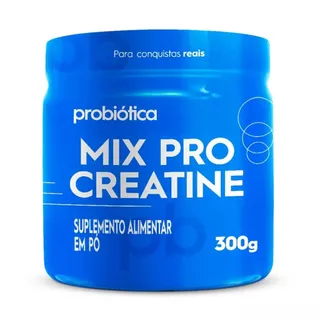 Creatina Mix Pro Pote 300g Probiótica