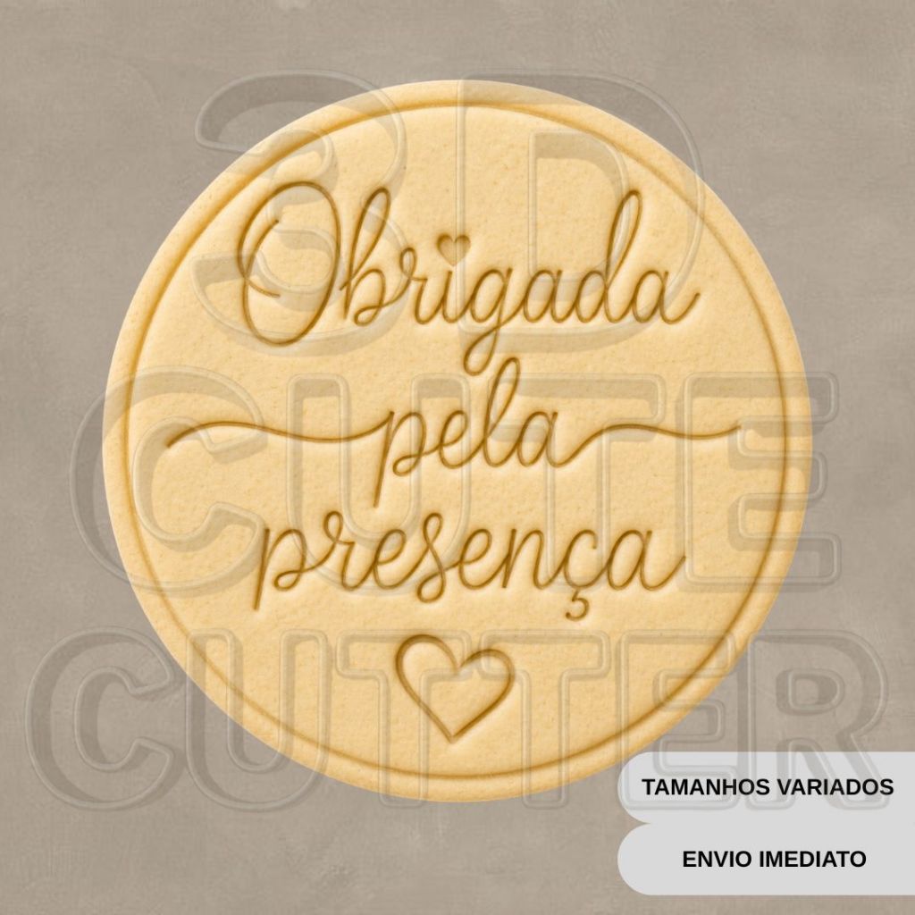 Cortador e Marcador de Biscoito Obrigada pela Presença