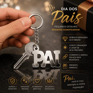 KIT Chaveiros Dia dos Pais em Acrílico Espelhado Lembrancinhas Mimo Presente