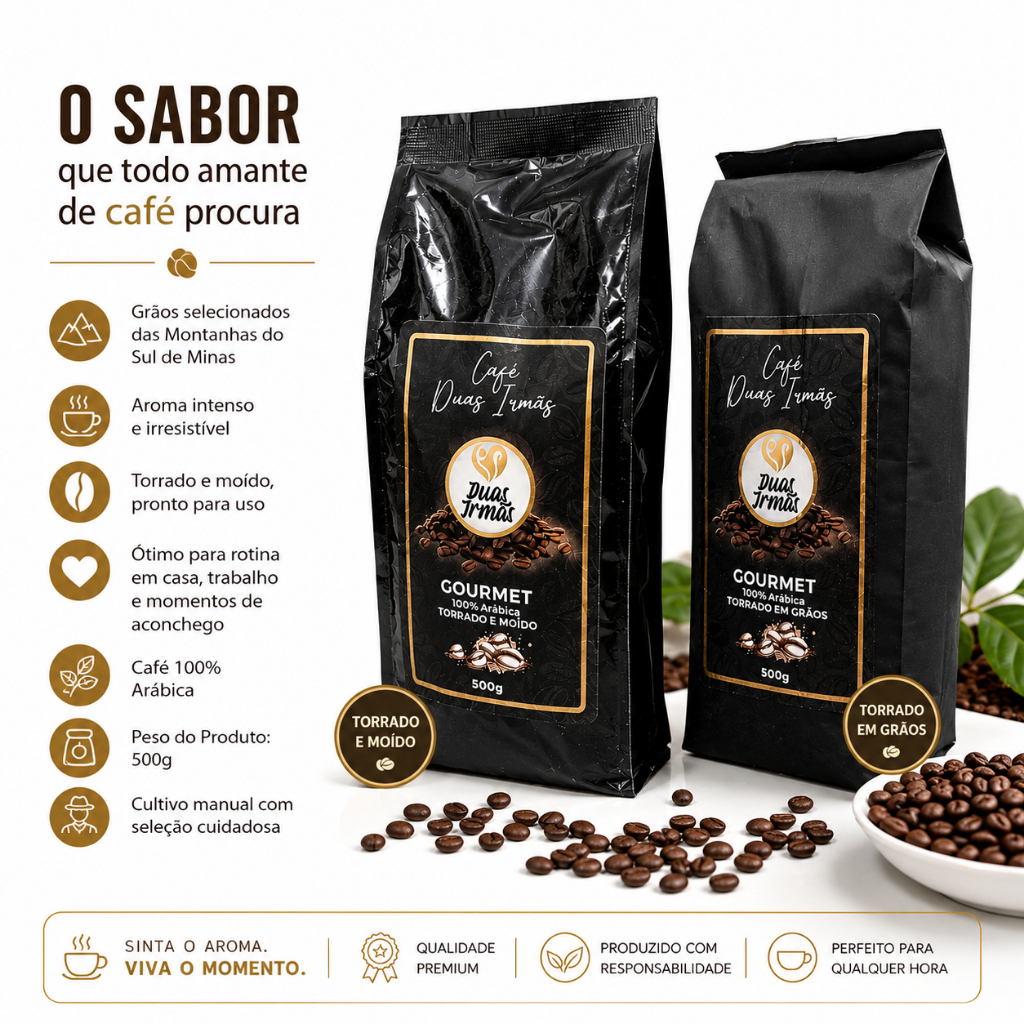 Café Grãos Torrado Moído Gourmet 500g Duas Irmãs 100% Arábica
