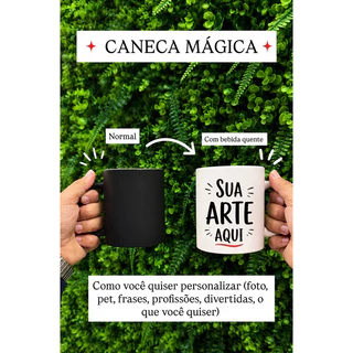 Caneca Mágica - Personalizada com sua arte