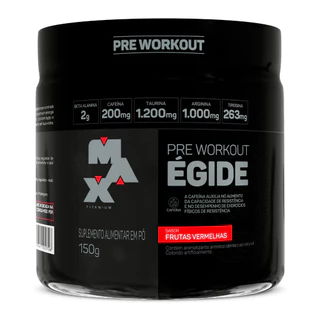 Égide Pré Treino 150g - Max Titanium