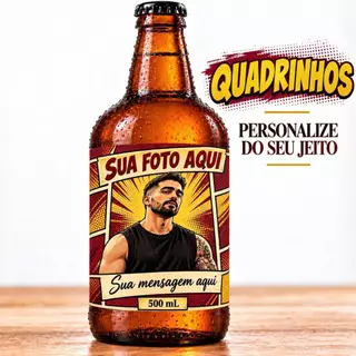 CERVEJA PERSONALIZADA - 500ML - SUA FOTO, NOME E FRASE — PRESENTE ESPECIAL