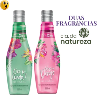 Kit 2 Deo Colônia Xêro Ôxe to Linda + Xêro de Dengo 225ml - Cia da Natureza