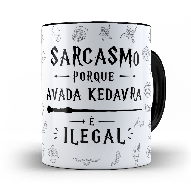 Caneca Sarcasmo Porque Avada Kedavra é Ilegal