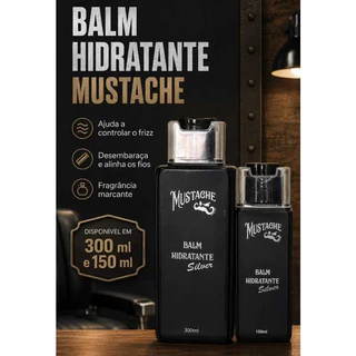 Mustache Balm Hidratante Silver 300ml e 150ml - Cuidados para barba