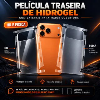 pelicula hidrogel TRASEIRA HD/FOSCA para iphone 11/12/13/14/15/16/17 pro max