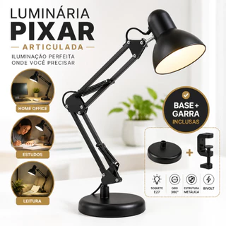 Luminária Pixar Articulada De Mesa Com Base E Garra E27 Metal Escritório Home Office Leitura Estudo Escrivaninha