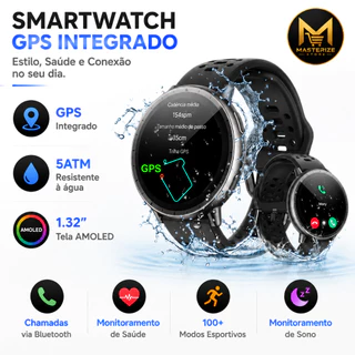 Smartwatch Relógio Inteligente 1.32'' AMOLED GPS Integrado 5ATM Chamadas Bluetooth Monitoramento de Saúde Completo