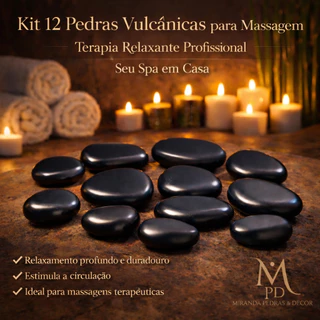 Kit 12 Pedras Quentes Vulcânicas para Massagem Corporal | Pedras Naturais | Spa em Casa