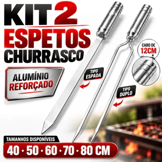 Kit 2 Espetos para Churrasco Alumínio Reforçado Espada ou Duplo Barra Chata 40 a 80cm Cabo 12cm