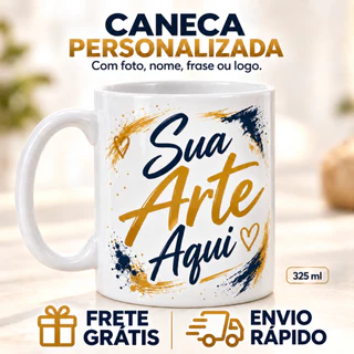Caneca Personalizada Com Foto Nome Frase Ou Logo 325ml Porcelana Presente Personalizado