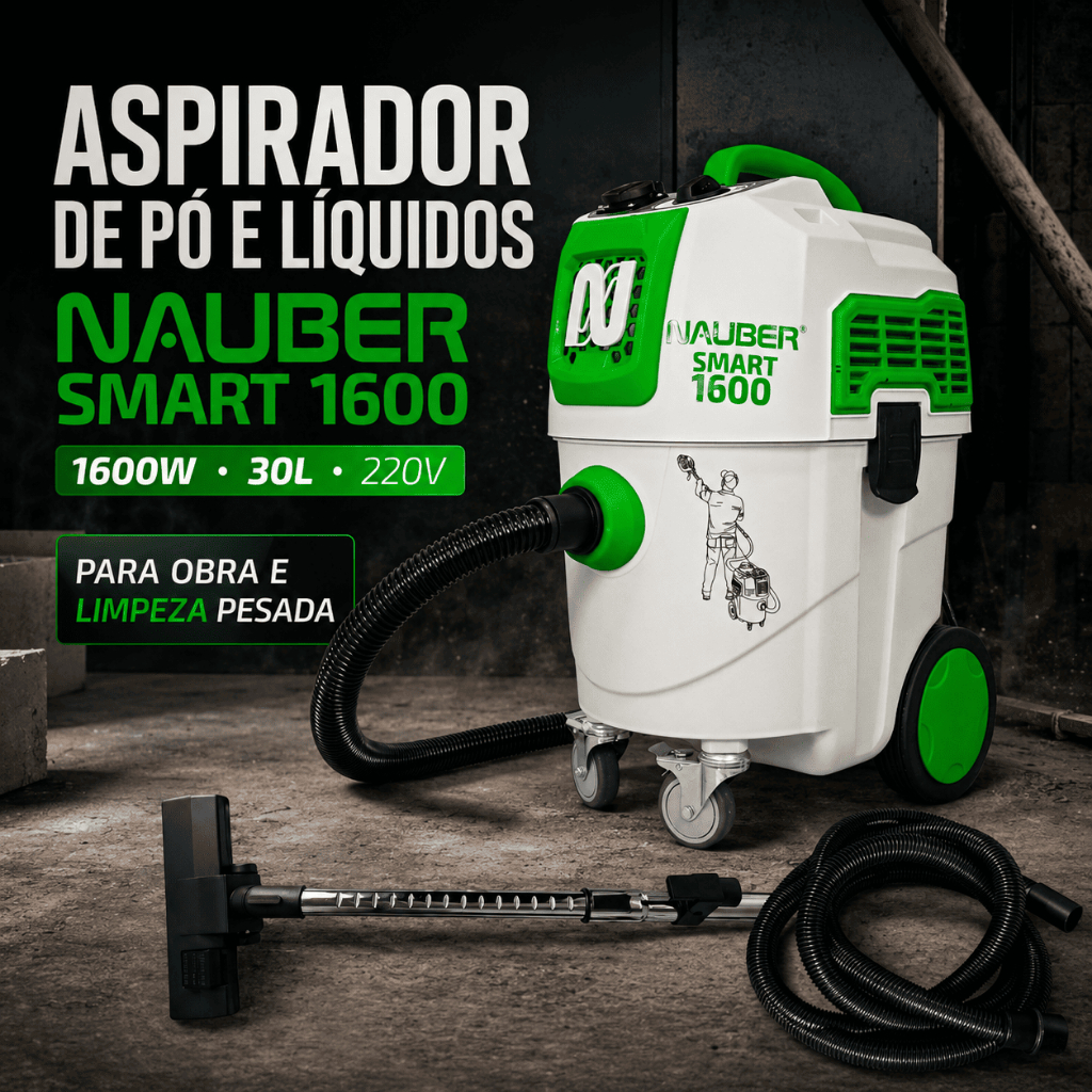 Aspirador de Po Nauber Smart 1600 1600W 30L Alto Desempenho para Obra ...