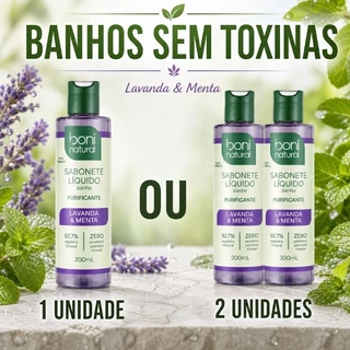 1 OU 2 UNIDADES SABONETE LÍQUIDO BONI NATURAL LAVANDA E MENTA 300ML