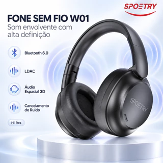 Fone De Ouvido Sem Fio Cancelamento De Ruído Hi-Res 3D Áudio Espacial Com LDAC Bluetooth6.0 SPOETRY W01