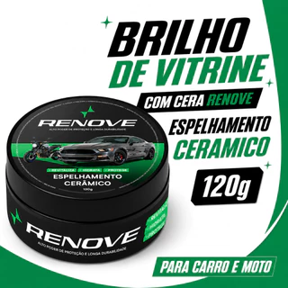 Cera Carnaúba Automotiva Renove 120g - Brilho Profundo, Toque Liso e Repelência à Água