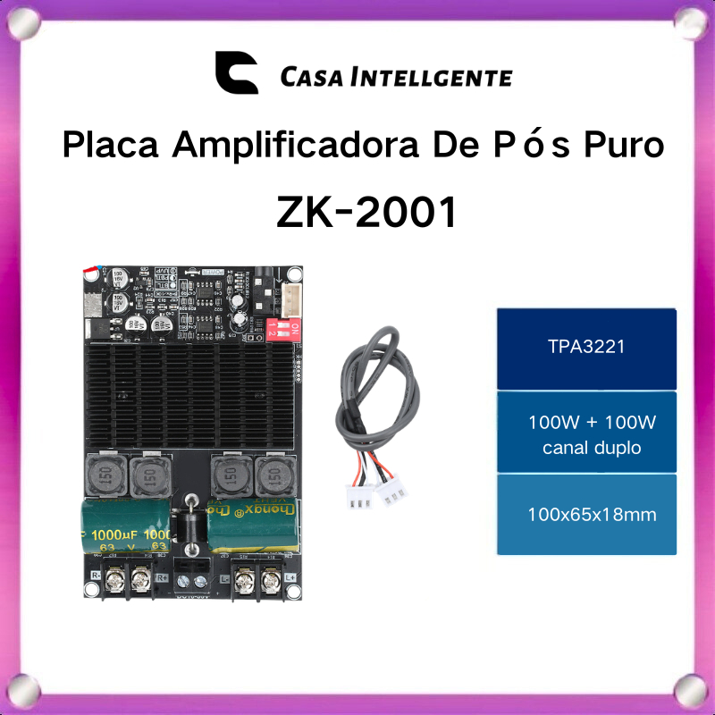 Placa Amplificadora De Pós Puro ZK-2001 DC10-30V Canal Duplo 100W