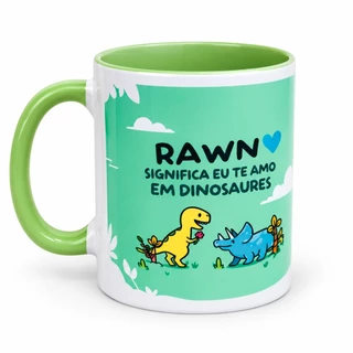 Caneca Dinossauro Rawn "Eu te amo" em Dinossaures <3 Alça VERDE