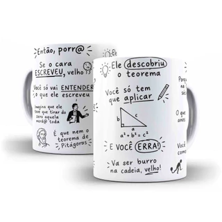 Caneca Porcelana Meme Professor Clóvis Teorema de Pitágoras Filosofia Matemática Amigo Secreto