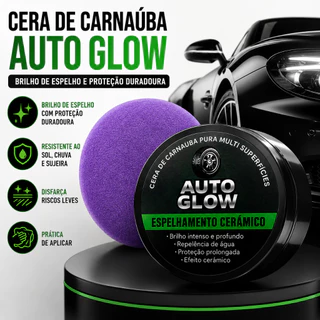 Cera Automotiva Auto Glow + Aplicador de Brinde Cera Automotiva Espelhamento, Antirrisco e Brilho