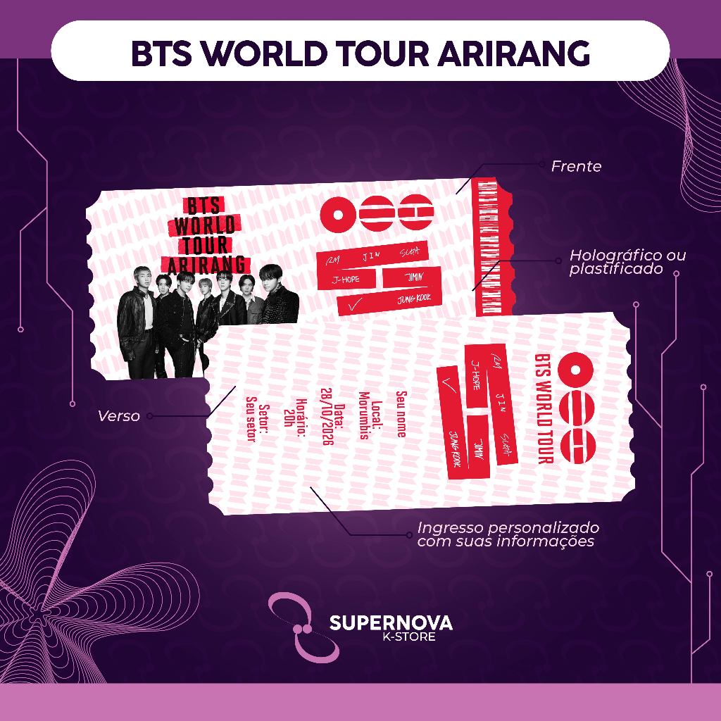 KIT INGRESSO TICKET PERSONALIZADO SHOW BTS WORLD TOUR ARIRANG
