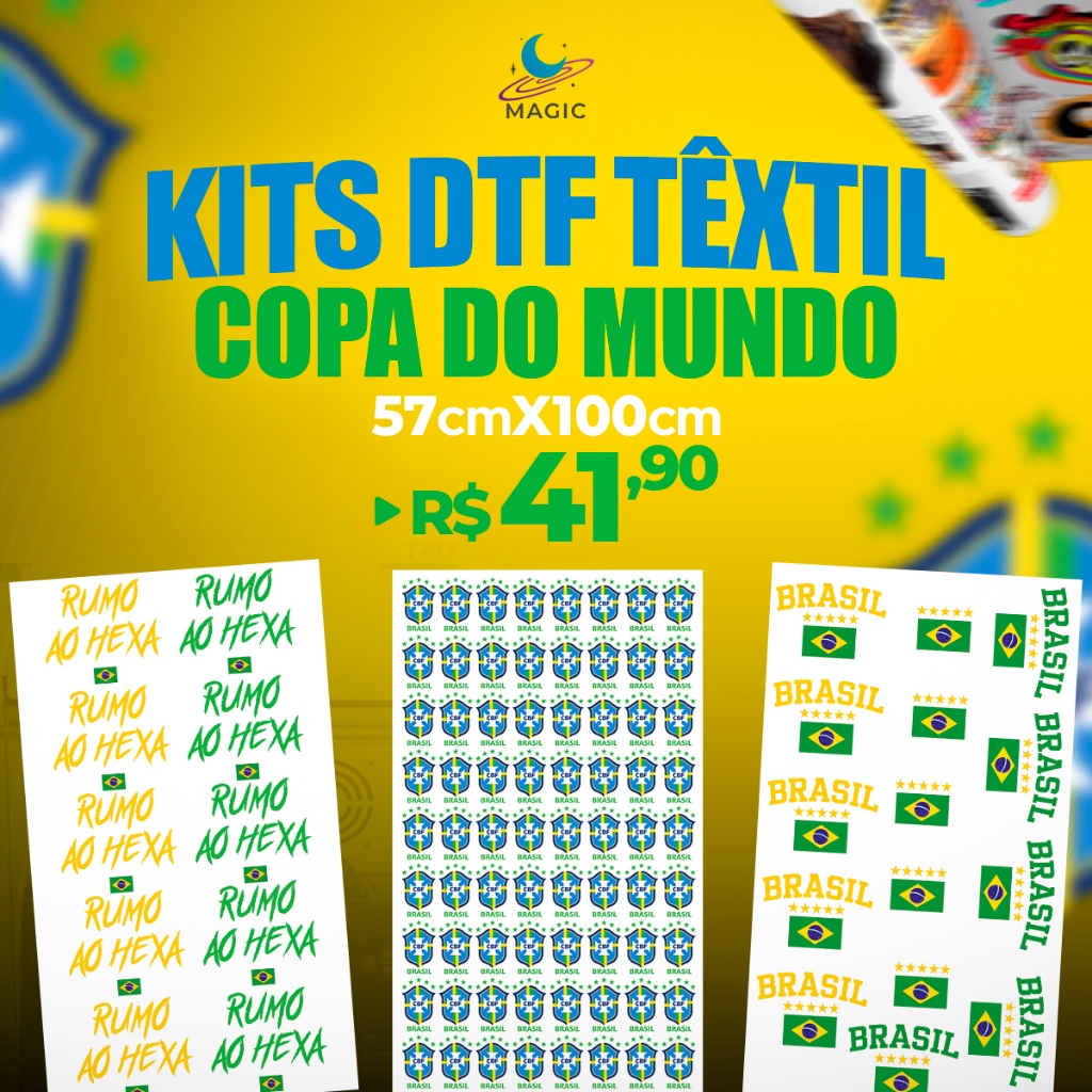 Kits DTF Têxtil O Metro 57x100 Seleção Brasileira Copa do Mundo