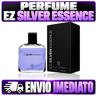 Perfume EZ Silver Essence - Eau de Toilette 100ml Lançamento Exclusivo Para Homens Com Fixação E Projeção